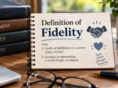 Definition of Fidelity: The Comprehensive Guide to Meaning, Pronunciation, Common Uses, Expert Examples, and Pro Tips Definition of Fidelity